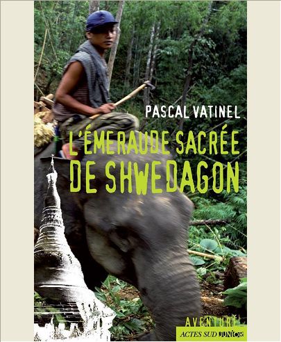 L'EMERAUDE SACREE DE SHWEDAGON