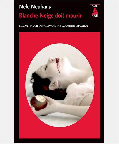 BLANCHE-NEIGE DOIT MOURIR (BABEL NOIR)