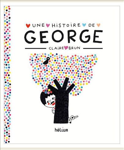 UNE HISTOIRE DE GEORGE