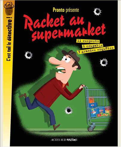 RACKET AU SUPERMARKET - 11 SUSPECTS 1 COUPABLE 3 GRANDES EBQUETES