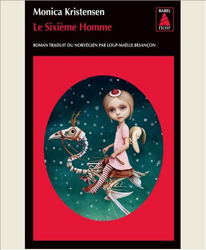 LE SIXIEME HOMME (BABEL NOIR)