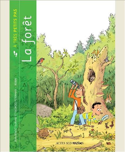 FORET A TRES PETITS PAS (LA)