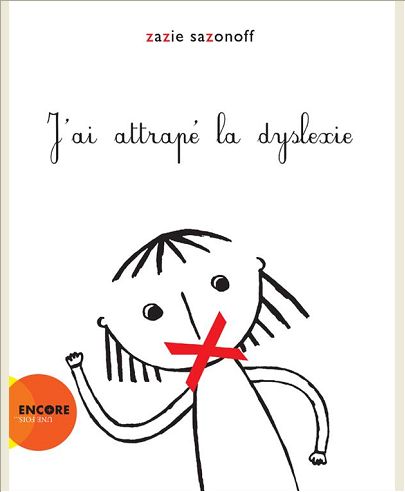 J'AI ATTRAPE LA DYSLEXIE