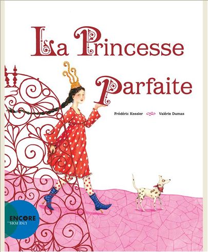 LA PRINCESSE PARFAITE