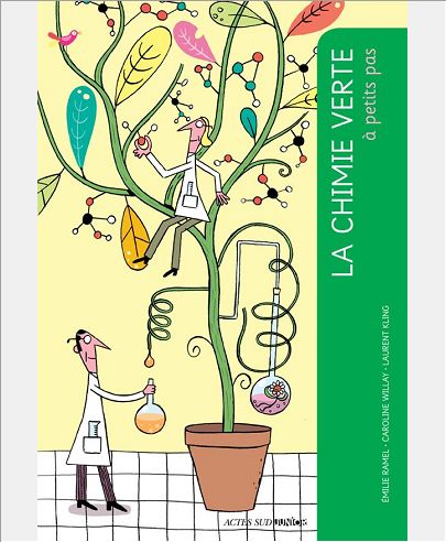 LA CHIMIE VERTE A PETITS PAS