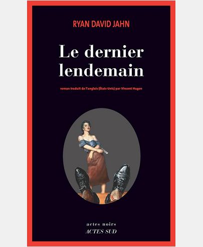 LE DERNIER LENDEMAIN