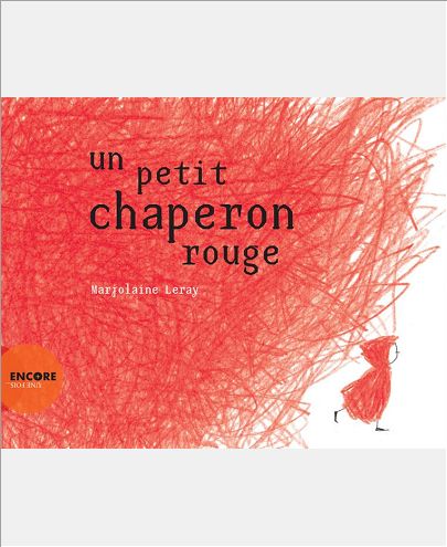 UN PETIT CHAPERON ROUGE
