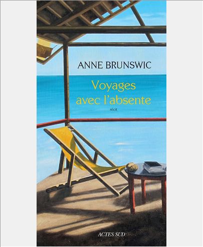 VOYAGES AVEC L'ABSENTE