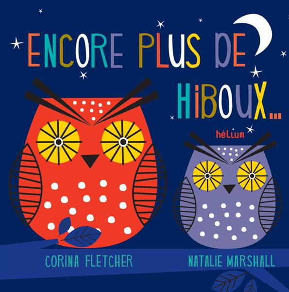 ENCORE PLUS DE HIBOUX ! - ... ET DE HIBOUX