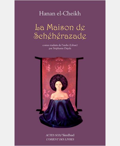 LA MAISON DE SHEHERAZADE
