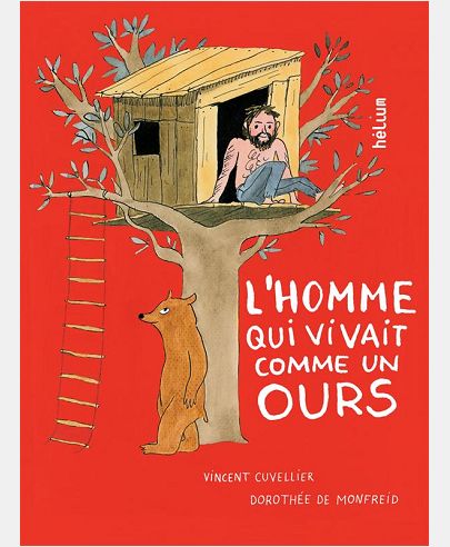 L'HOMME QUI VIVAIT COMME UN OURS