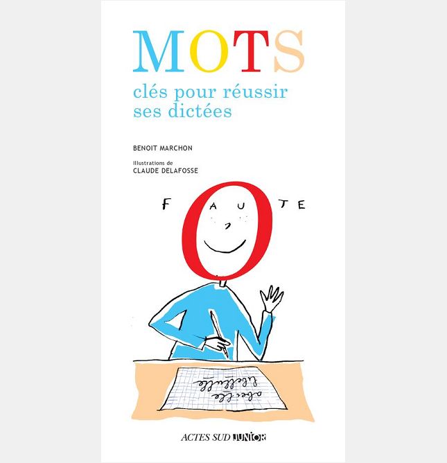 MOTS CLES POUR REUSSIR SES DICTEES - FER