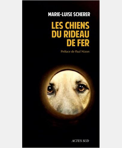 LES CHIENS DU RIDEAU DE FER