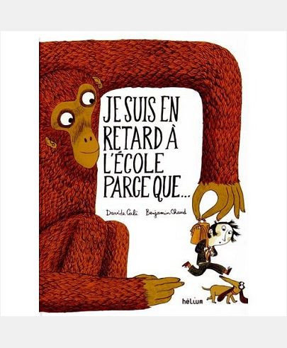 JE SUIS EN RETARD A L'ECOLE PARCE QUE...
