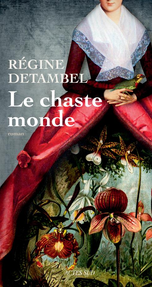CHASTE MONDE (LE)