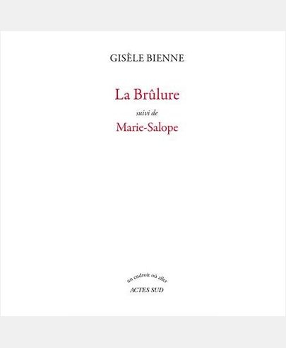 BRULURE SUIVI DE MARIE-SALOPE (LA)