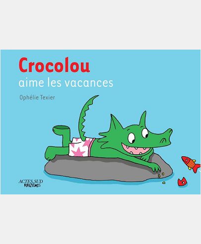 CROCOLOU AIME LES VACANCES