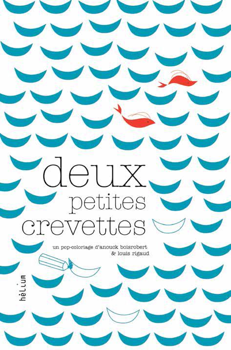 DEUX CREVETTES