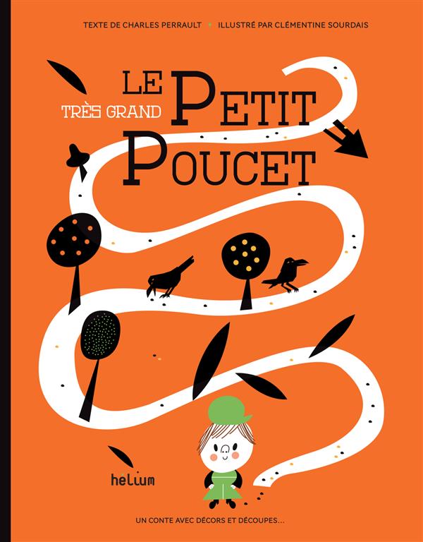 LE TRES GRAND PETIT POUCET - UN LIVRE AVEC DES DECORS ET DES DECOUPES
