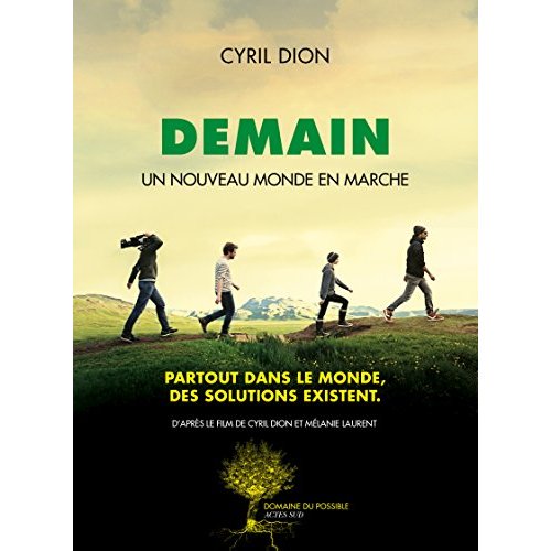 DEMAIN - UN NOUVEAU MONDE EN MARCHE