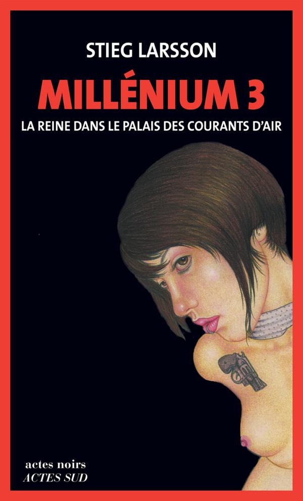 MILLENIUM 3 - LA REINE DANS LE PALAIS DE