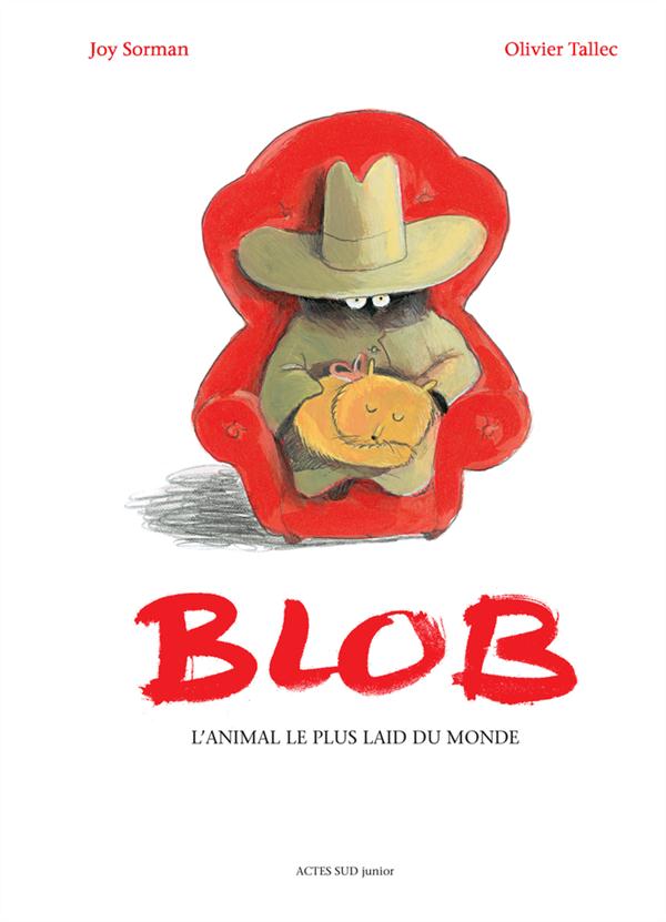 BLOB, L'ANIMAL LE PLUS LAID DU MONDE