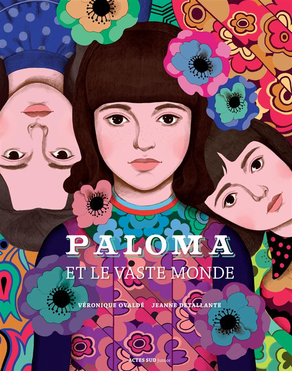 PALOMA ET LE VASTE MONDE