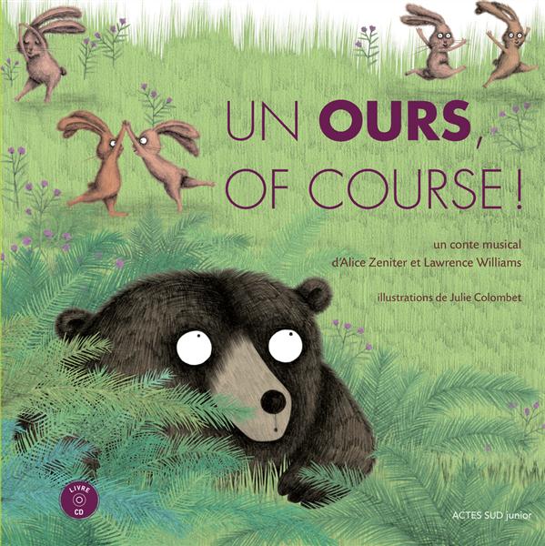 UN OURS, OF COURSE_1ERE_ED - UN CONTE MUSICAL
