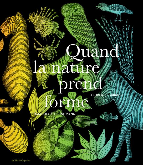 QUAND LA NATURE PREND FORME