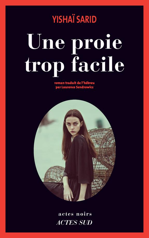 UNE PROIE TROP FACILE