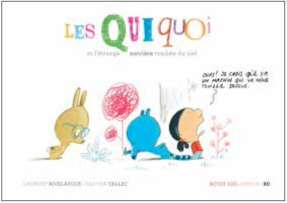 LES QUIQUOI ET L'ETRANGE SORCIERE TOMBEE DU CIEL