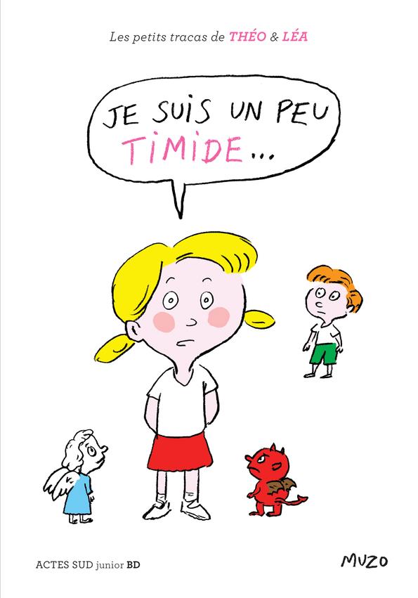 JE SUIS UN PEU TIMIDE....