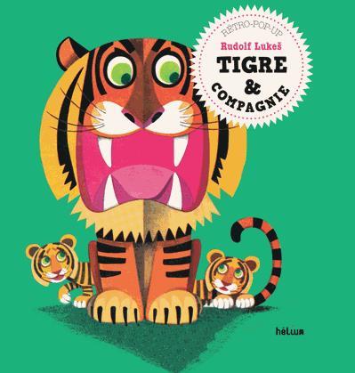TIGRE & COMPAGNIE