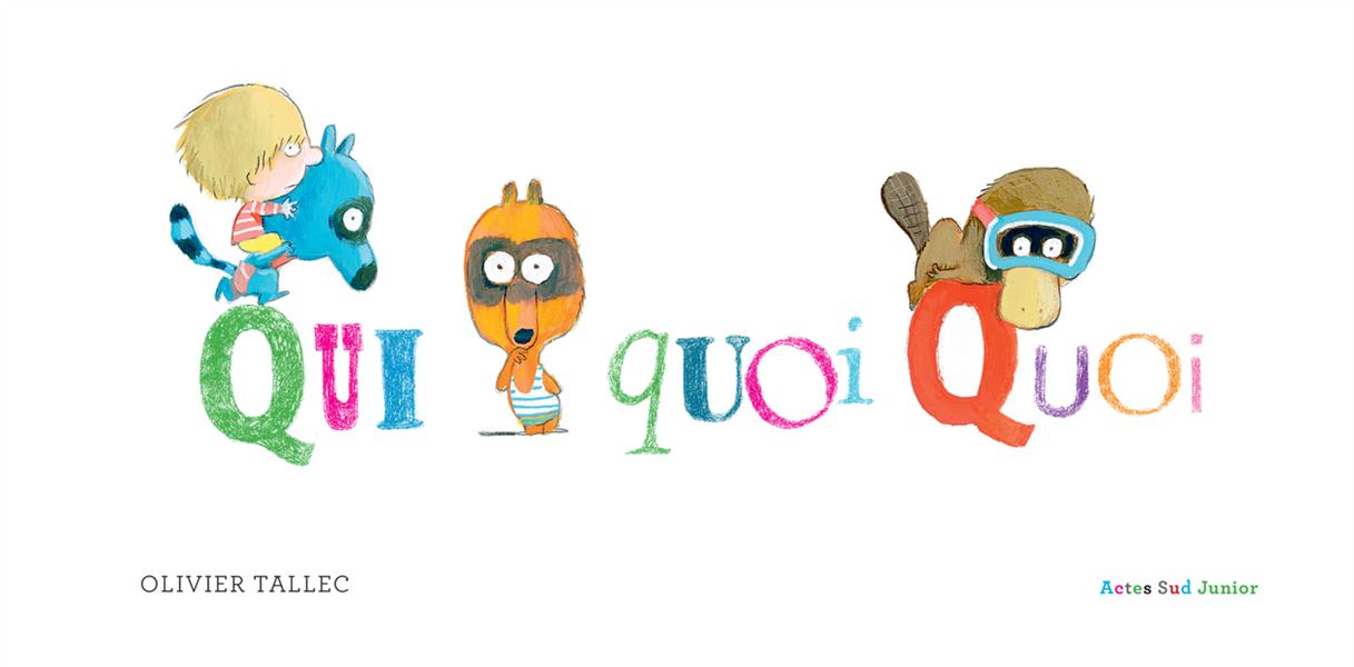 QUIQUOIQUOI ?