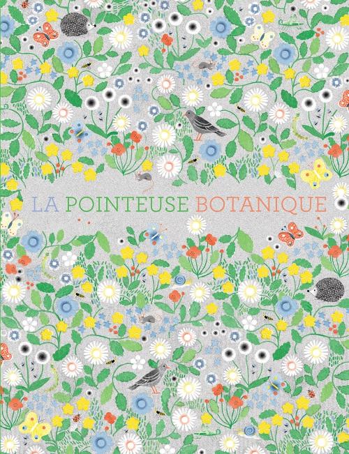 LA POINTEUSE BOTANIQUE