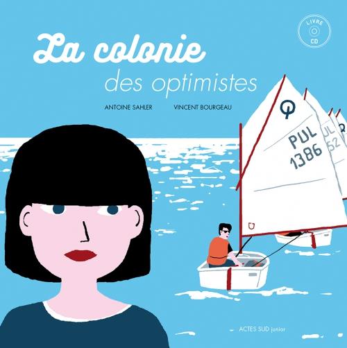 LA COLONIE DES OPTIMISTES
