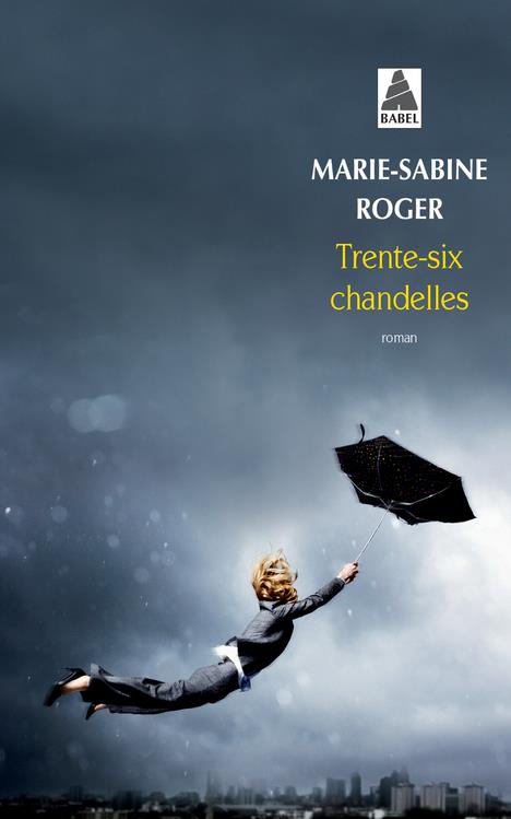 TRENTE-SIX CHANDELLES (BABEL)