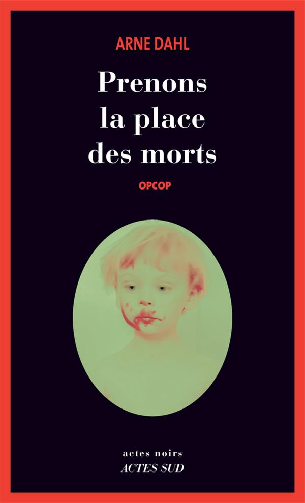 PRENONS LA PLACE DES MORTS - OPCOP