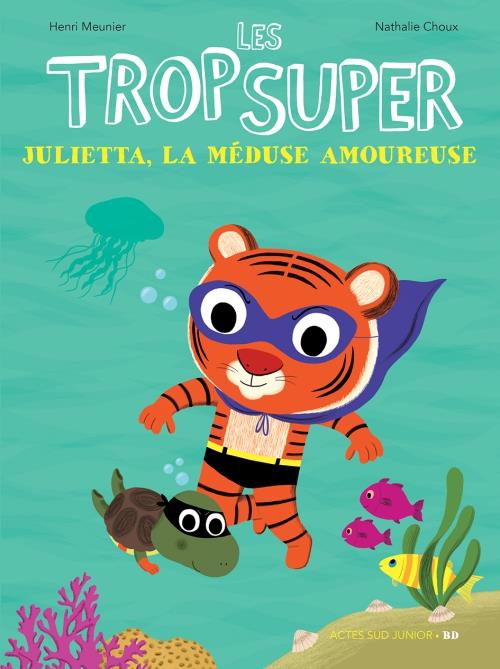 LES TROP SUPER - JULIETTA, LA MEDUSE AMOUREUSE