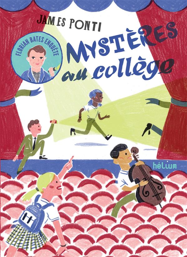 FLORIAN BATES ENQUETE, MYSTERES AU COLLEGE