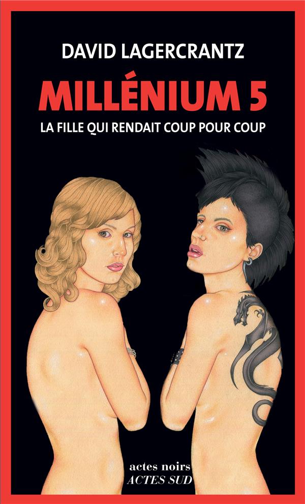 MILLENIUM 5 - LA FILLE QUI RENDAIT COUP