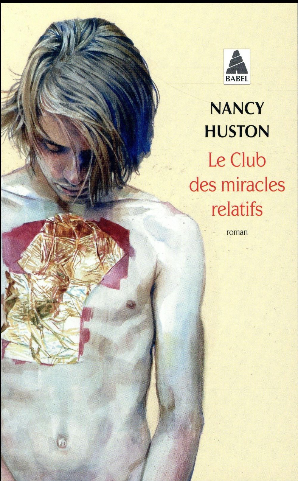 LE CLUB DES MIRACLES RELATIFS (BABEL)