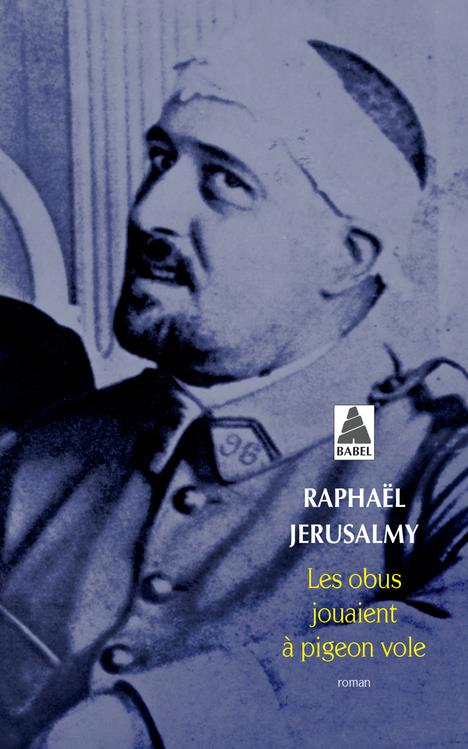 LES OBUS JOUAIENT A PIGEON VOLE (BABEL)