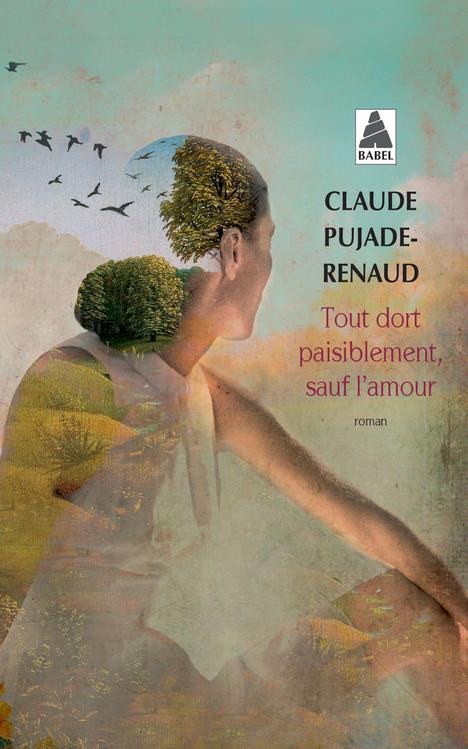 TOUT DORT PAISIBLEMENT, SAUF L'AMOUR (BABEL)