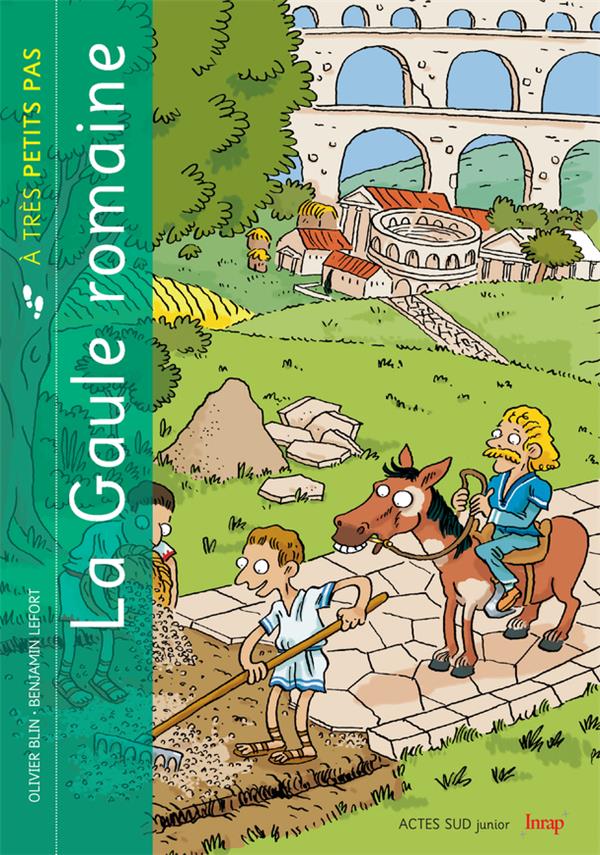 LA GAULE ROMAINE A PETITS PAS