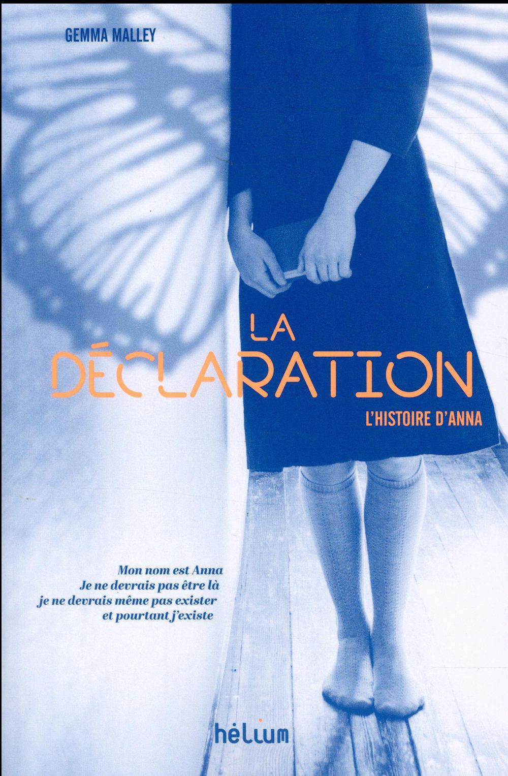 LA DECLARATION - L'HISTOIRE D'ANNA  PROC  ETE 2019