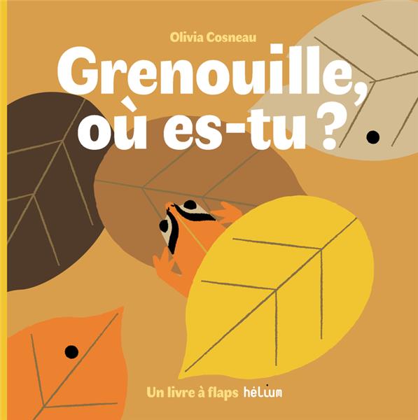 GRENOUILLE, OU ES-TU ?