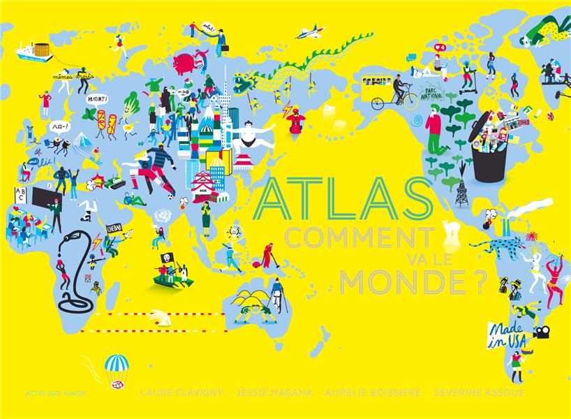 ATLAS - COMMENT VA LE MONDE ?