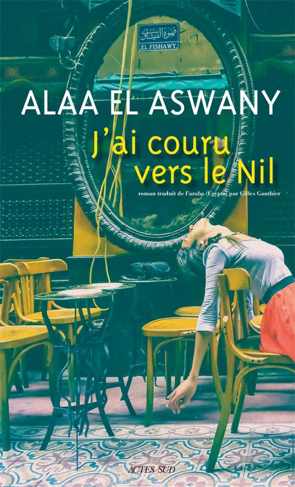 J'AI COURU VERS LE NIL