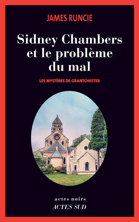 SIDNEY CHAMBERS ET LE PROBLEME DU MAL - LES MYSTERES DE GRANTCHESTER
